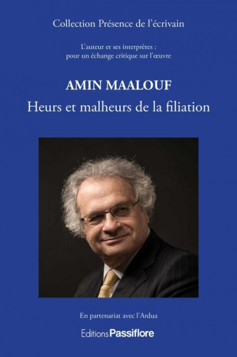 Emprunter Amin Maalouf. Heurs et malheurs de la filiation livre