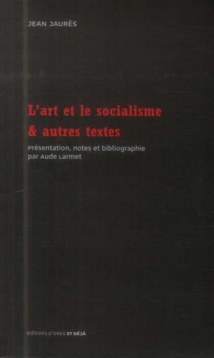 Emprunter L'art et le socialisme & autres textes livre