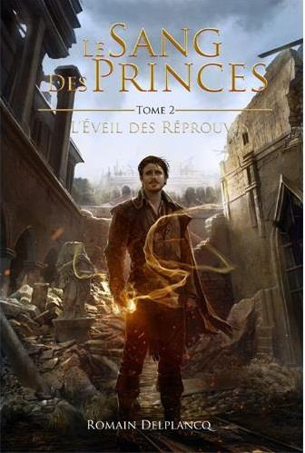 Emprunter Le Sang des Princes Tome 2 : L'éveil des réprouvés livre