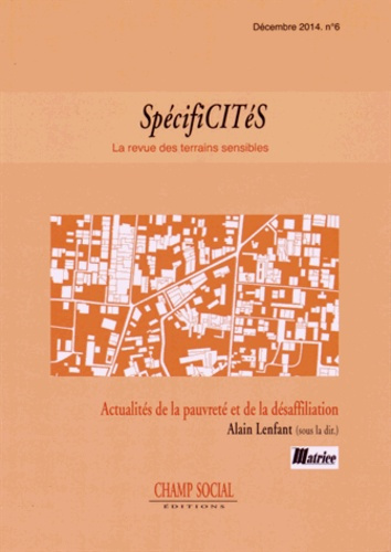 Emprunter SpécifiCITéS N° 6, Décembre 2014 : Actualités de la pauvreté et de la désaffiliation livre