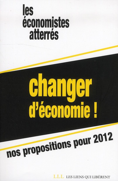 Emprunter Changer d'économie ! Nos propositions pour 2012 livre