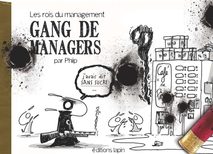 Emprunter Les lapins de bureau : Gang de managers livre