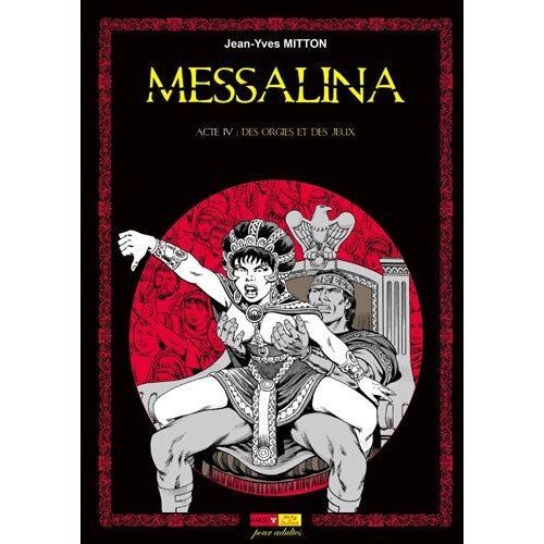 Emprunter Messalina Tome 4 : Des orgies et des jeux livre