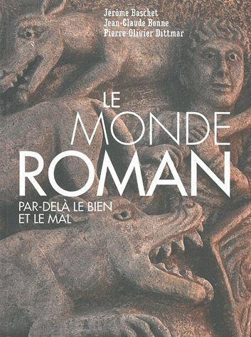 Emprunter LE MONDE ROMAN PAR-DELA LE BIEN ET LE MAL - UNE ICONOGRAPHIE livre