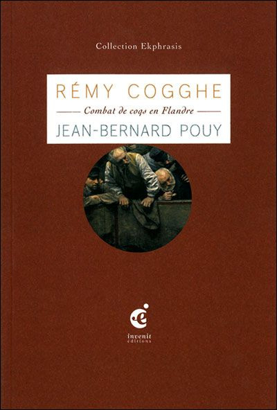 Emprunter Les Coqs. Une lecture de Rémy Cogghe, Combat de coqs en Flandre (1889), Roubaix - La Piscine, musée livre