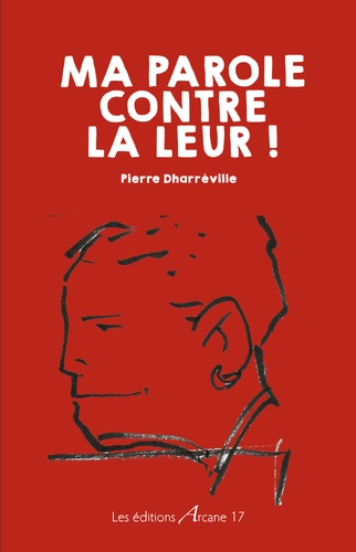 Emprunter Ma parole contre la leur livre