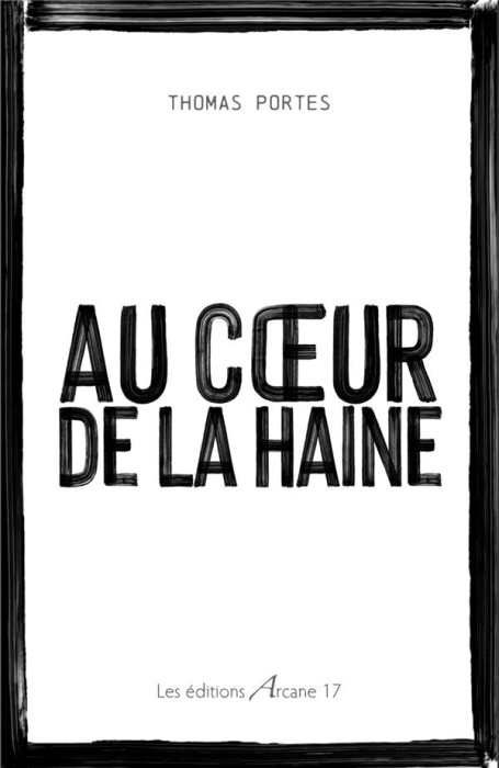 Emprunter Au coeur de la haine livre