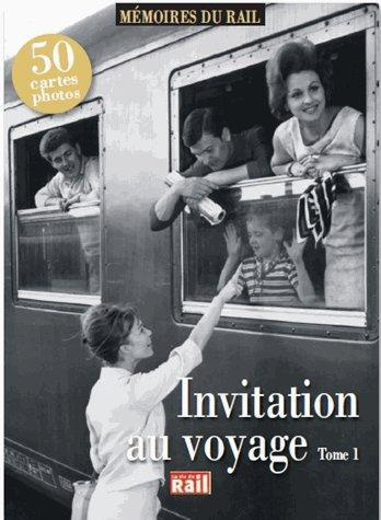 Emprunter Invitation au voyage. Tome 1 livre