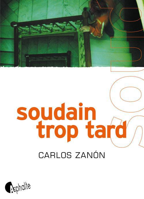 Emprunter Soudain trop tard livre