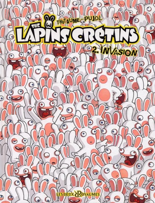 Emprunter The lapins crétins Tome 2 : Invasion livre