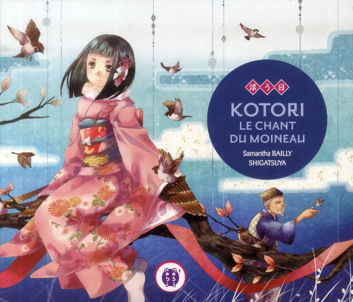 Emprunter Kotori. Le chant du moineau livre