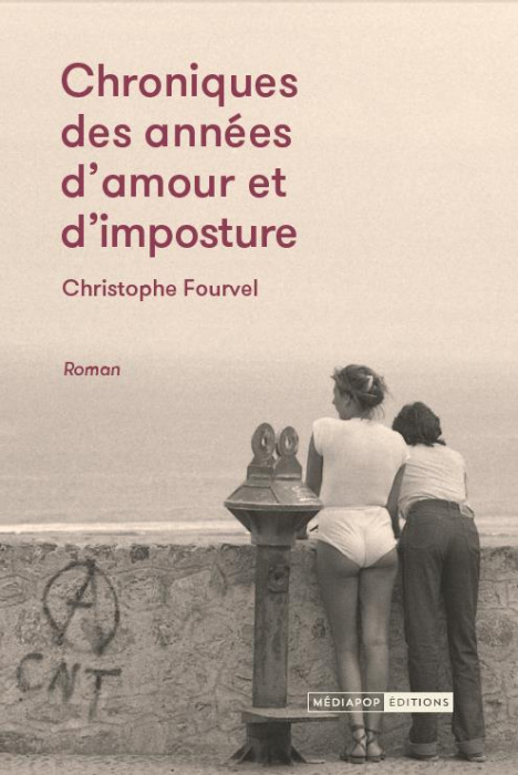Emprunter Chroniques des années d'amour et d'imposture livre