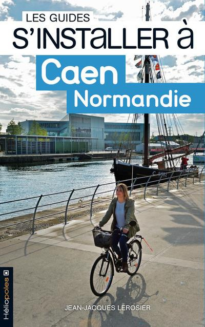 Emprunter S'installer à Caen Normandie livre