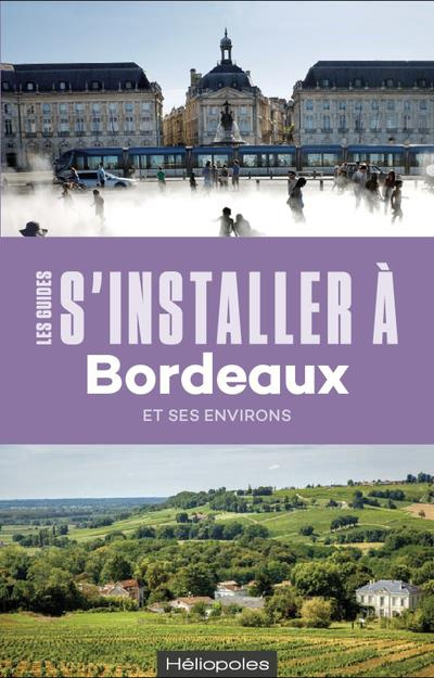 Emprunter S'installer à Bordeaux livre