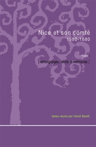 Emprunter Nice et son Comté Tome 1 1590-1680 livre