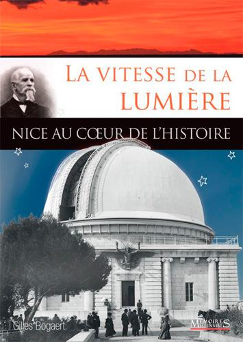 Emprunter La vitesse de la lumière. Nice au coeur de l'histoire livre