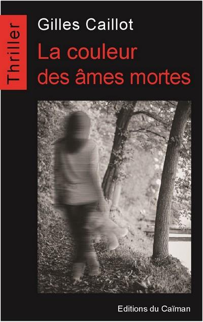 Emprunter La couleur des âmes mortes livre