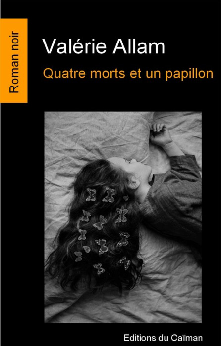 Emprunter Quatre morts et un papillon livre