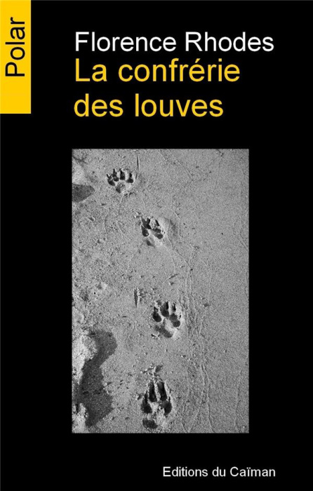 Emprunter La confrérie des louves livre