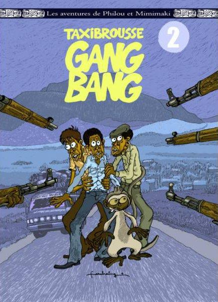 Emprunter Les aventures de Philou & Mimimaki Tome 2 : Taxibrousse gang bang livre