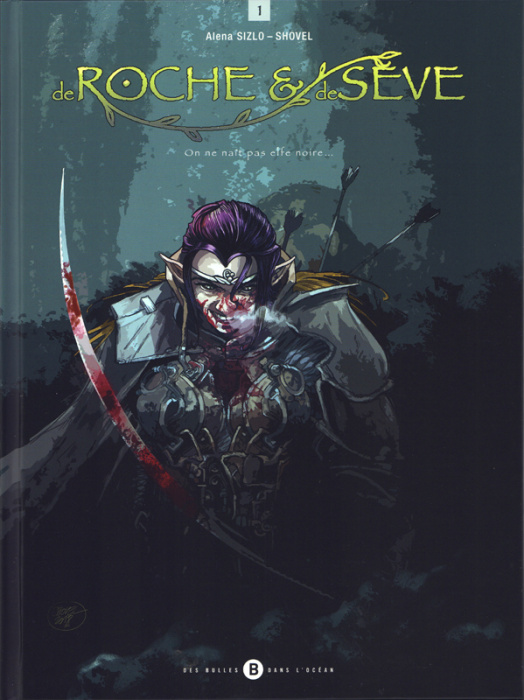 Emprunter De roche et de sève Tome 1 : On ne naît pas elfe noire... livre