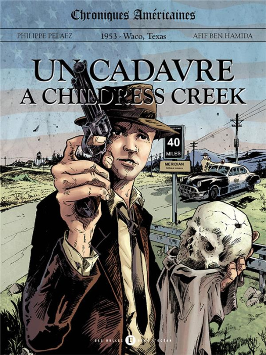 Emprunter Chroniques américaines/01/Un cadavre à Childress Creek livre