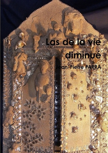 Emprunter Las de la vie diminuée livre