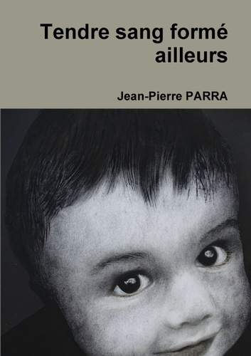 Emprunter Tendre sang formé ailleurs livre