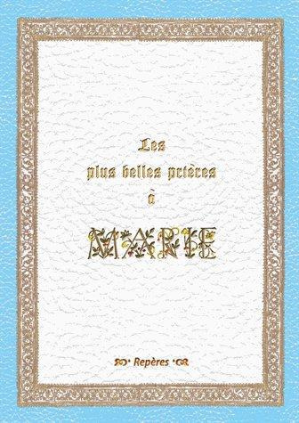 Emprunter Les plus belles prières à Marie livre