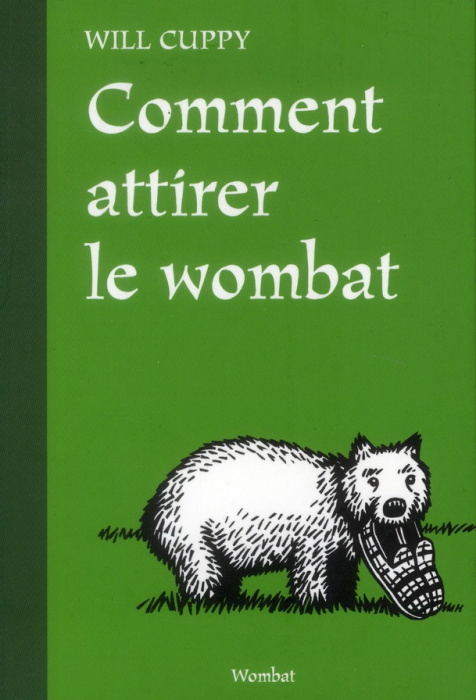 Emprunter Comment attirer le wombat livre