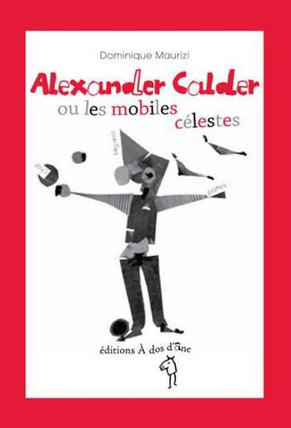Emprunter Alexandre Calder ou les mobiles célestes livre