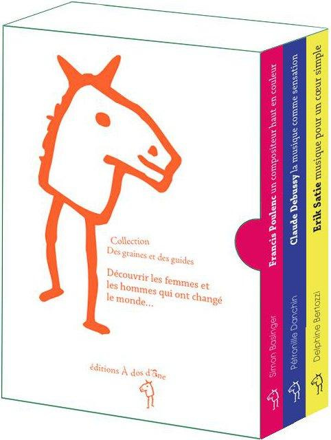 Emprunter 3 modernes de la musique française. Erik Satie, musique pour un coeur simple ; Francis Poulenc, un c livre