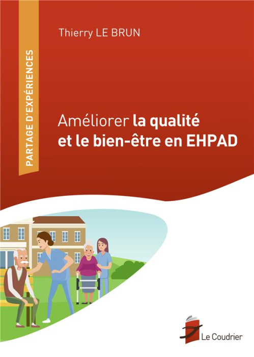 Emprunter Améliorer la qualité et le bien-être en EHPAD livre