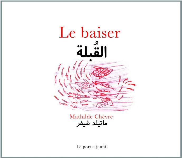 Emprunter Le baiser. Edition bilingue français-arabe livre