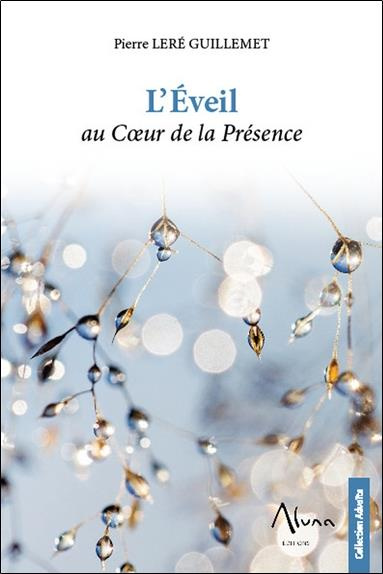 Emprunter L'Eveil au Coeur de la Présence livre