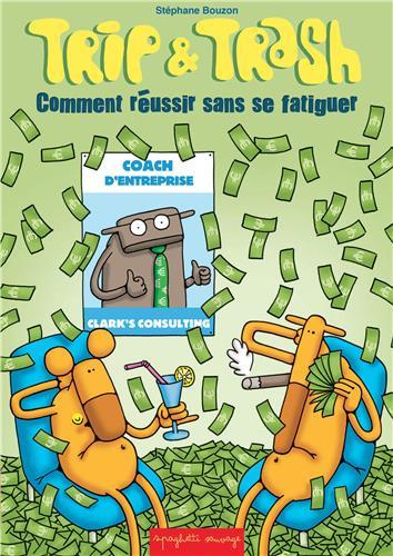 Emprunter Trip & Trash : Comment réussir sans se fatiguer livre