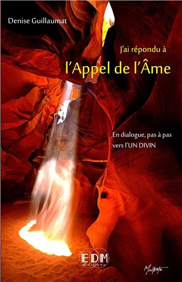 Emprunter J'ai répondu à l'appel de l'âme livre