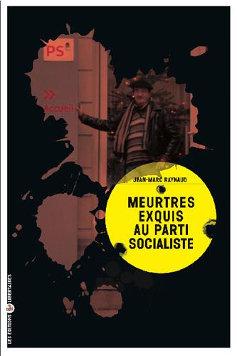 Emprunter Meurtres exquis au Parti socialiste livre