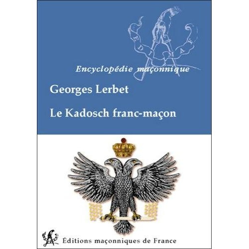 Emprunter Le kadosch franc-maçon livre