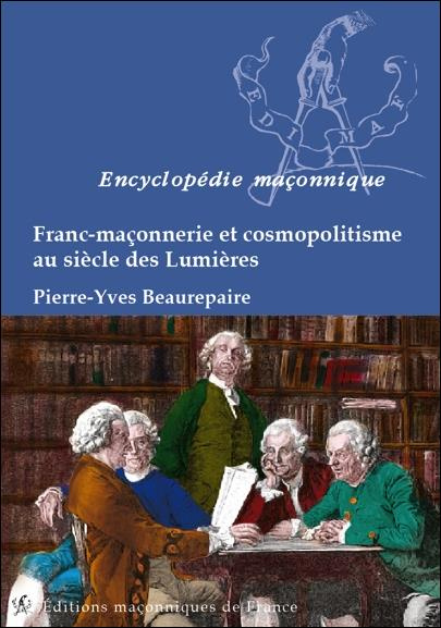 Emprunter Franc-maçonnerie et cosmopolitisme au siècle des lumières livre