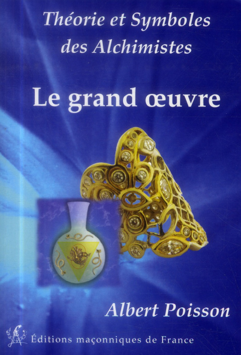 Emprunter THEORIE ET SYMBOLES DES ALCHIMISTES - LE GRAND OEUVRE livre