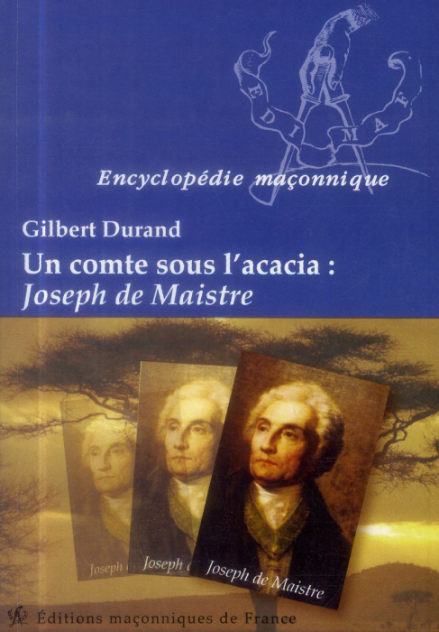 Emprunter UN COMTE SOUS L'ACACIA : JOSEPH DE MAISTRE livre