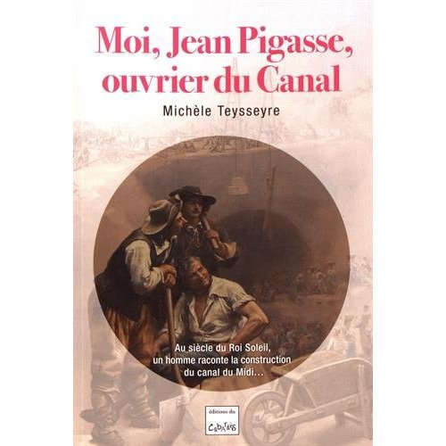 Emprunter Moi, Jean Pigasse, ouvrier du Canal livre