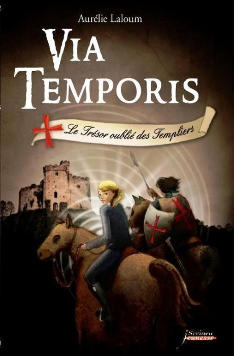 Emprunter Via Temporis Tome 2 : Le Trésor oublié des Templiers livre