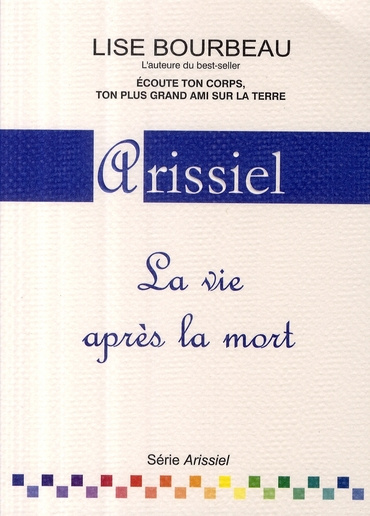 Emprunter Arissiel. La vie après la mort livre