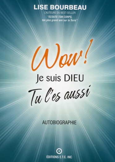 Emprunter Wow ! Je suis Dieu - Tu l'es aussi livre