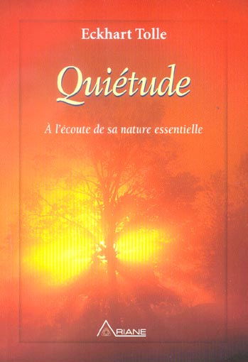 Emprunter Quiétude. A l'écoute de sa nature essentielle livre