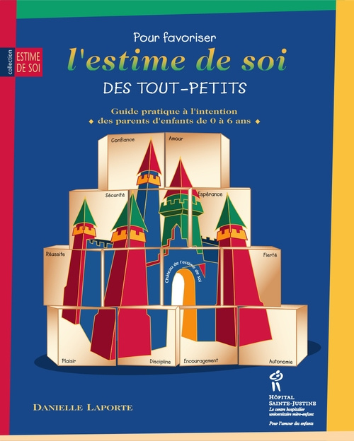 Emprunter POUR FAVORISER L'ESTIME DE SOI DES TOUT-PETITS. Guide pratique à l'intention des parents d'enfants d livre