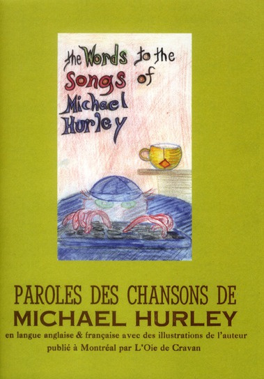 Emprunter Paroles des chansons de Michael Hurley. Edition bilingue français-anglais livre
