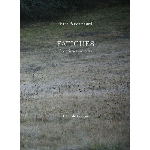 Emprunter Fatigues. Aphorismes complers livre